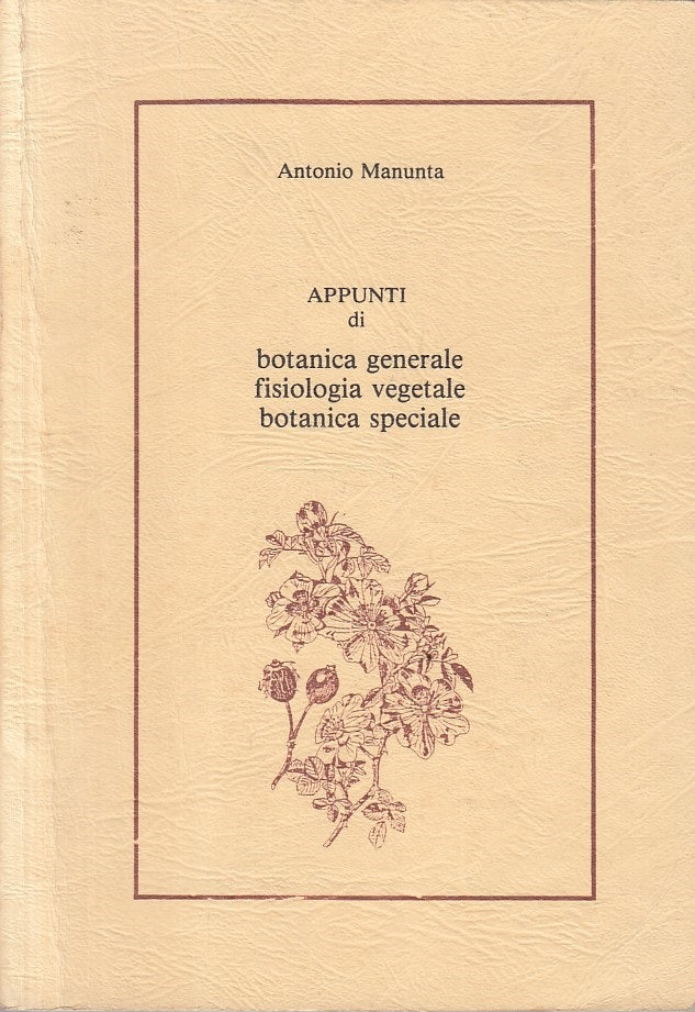 LZ- APPUNTI BOTANICA FISIOLOGIA VEGETALE -- PRO MANUSCRIPTO--- 1970 - B - YFS164
