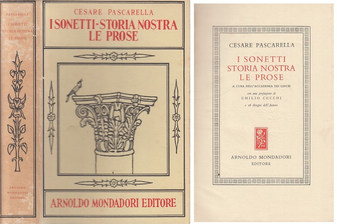 LN- I SONETTI STORIA NOSTRA LE PROSE- PASCARELLA- MONDADORI--- 1955- CS - ZFS405