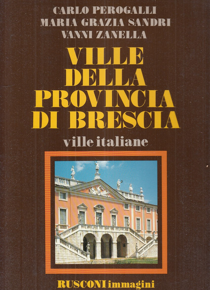 LZ- VILLE DELLA PROVINCIA DI BRESCIA - PEROGALLI - RUSCONI --- 1985 - CS- YFS905