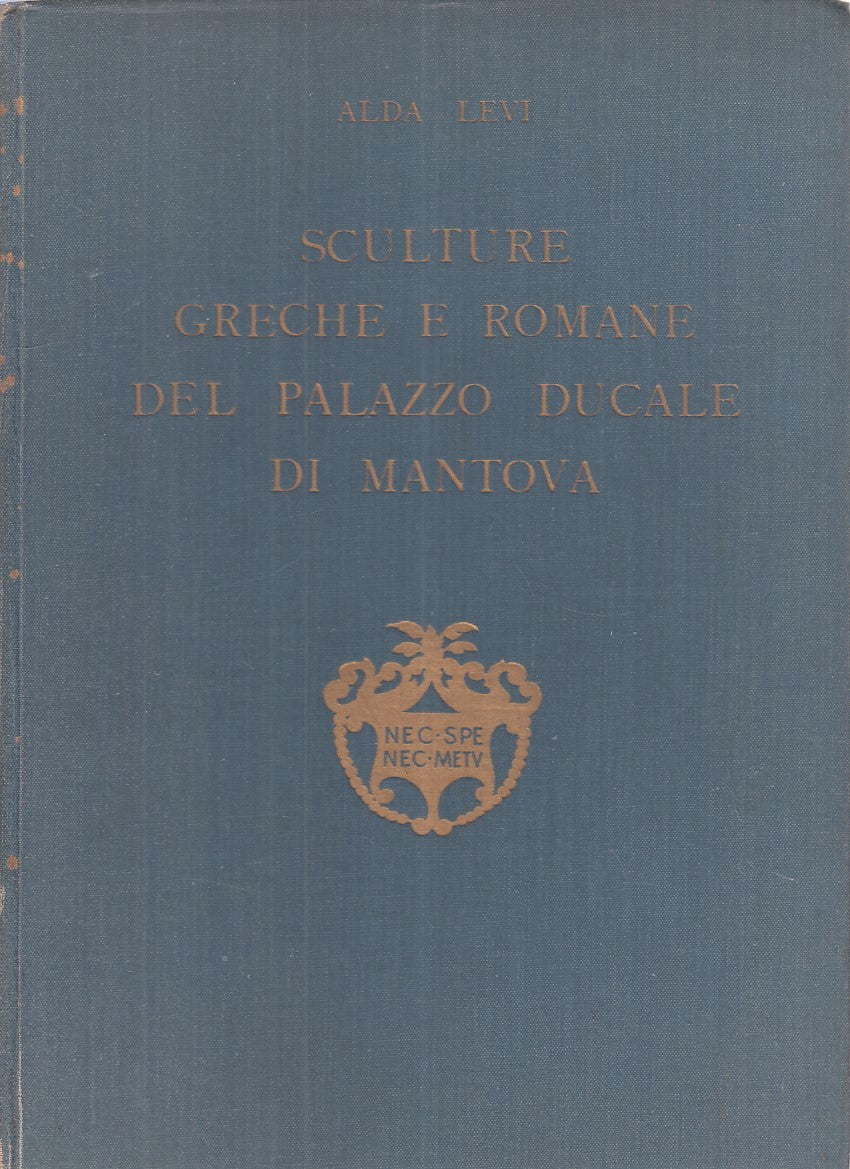 LT- SCULTURE GRECHE ROMANE PALAZZO DUCALE MANTOVA- LEVI- ROMA--- 1931- C- YFS906