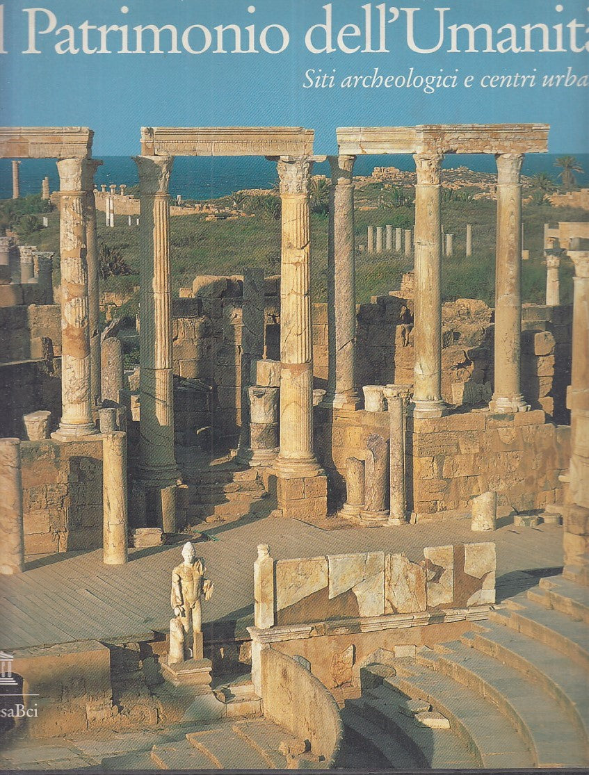 LZ- IL PATRIMONIO DELL'UMANITA' -- SKIRA / UNESCO --- 2002 - CS - YFS912