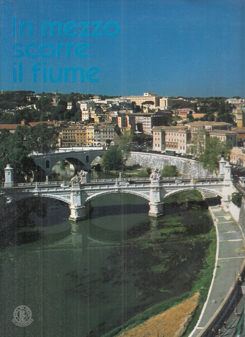 LZ- IN MEZZO SCORRE IL FIUME - CARLO UNNIA - FEDERICO MOTTA --- 2003- CS- YFS903
