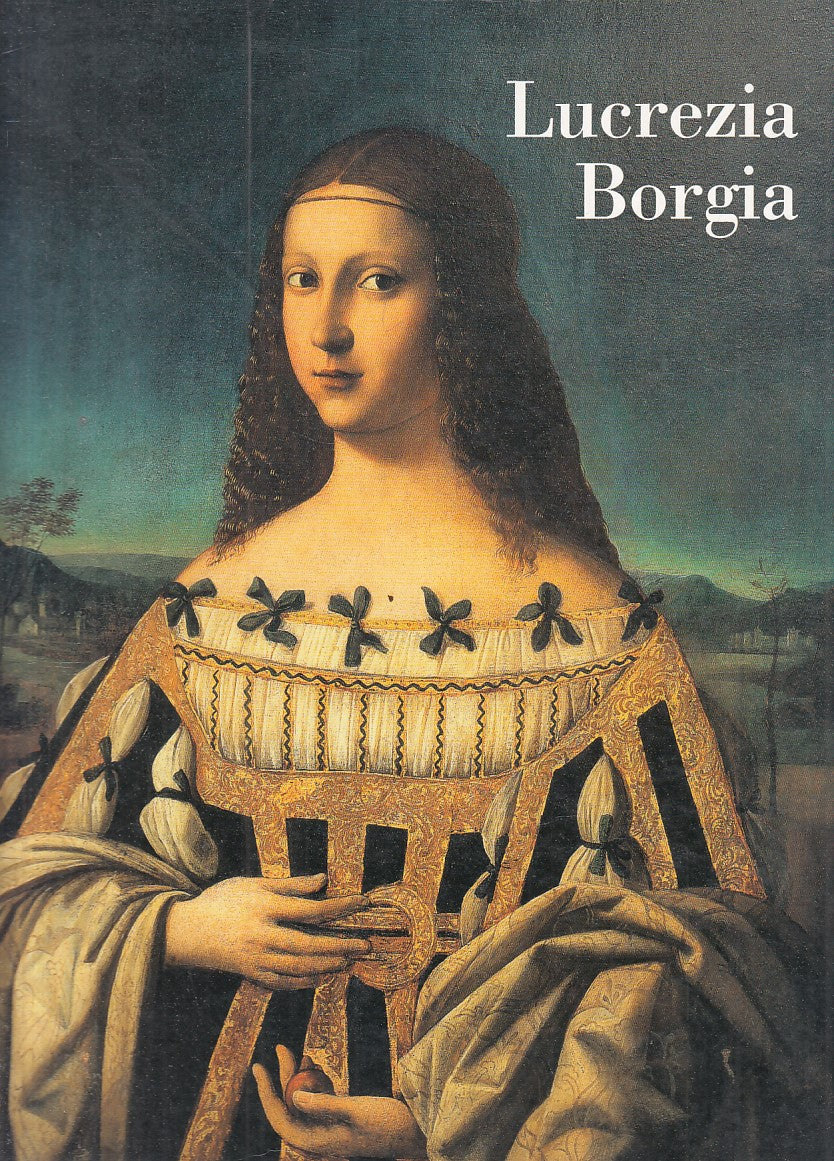 LT- LUCREZIA BORGIA CATALOGO MOSTRA- LAUREATI- FERRARA- ARTE-- 2002 - B - YFS897