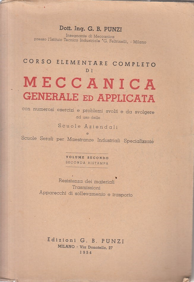 LZ- CORSO MECCANICA GENERALE ED APPLICATA VOL.2 -- PUNZI --- 1954 - B - YFS164