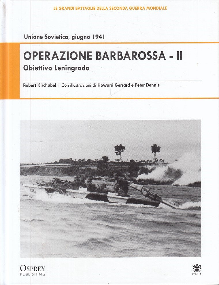 LS- GRANDI BATTAGLIE SECONDA GUERRA MONDIALE 11 OPERAZIONE BARBAROSSA 2-- 2009-C