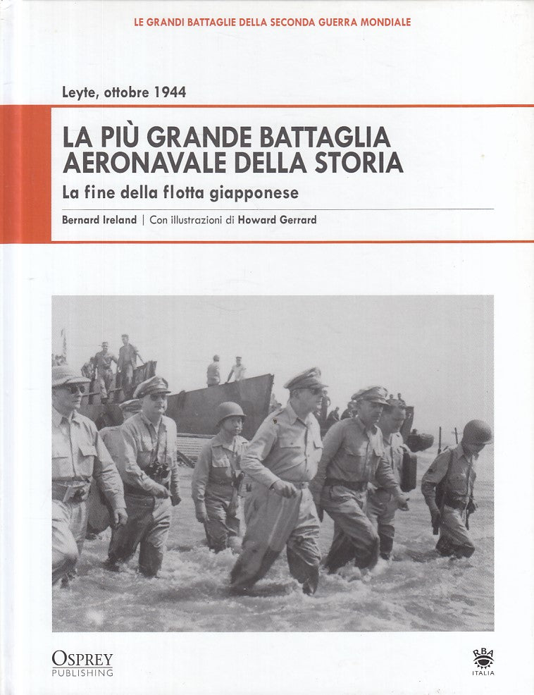 LS- GRANDI BATTAGLIE SECONDA GUERRA MONDIALE 23 LEYTE 1944 GIAPPONE- RBA- 2009-C