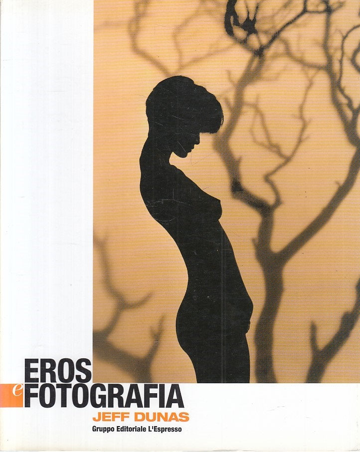 LX- EROS E FOTOGRAFIA JEFF DUNAS -- L'ESPRESSO --- 2003 - B - YFS412