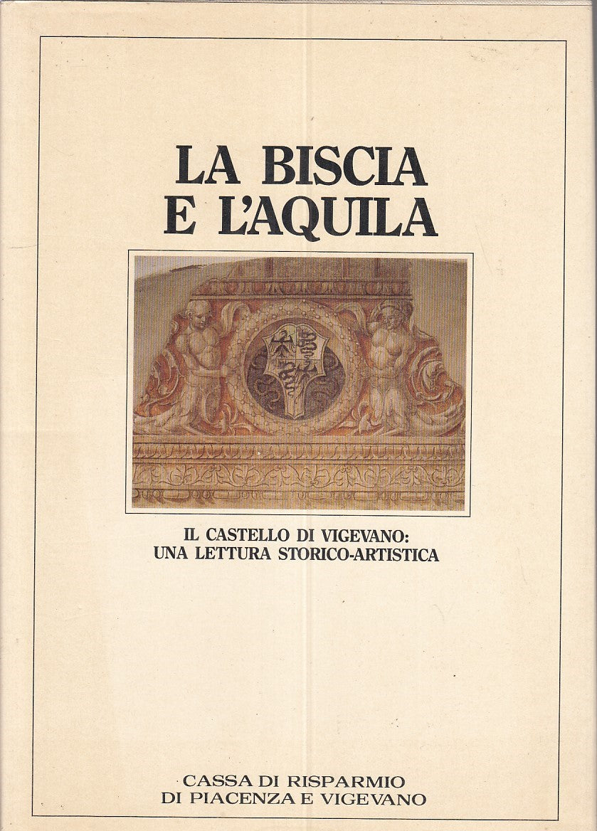 LS- LA BISCIA E L'AQUILA IL CASTELLO DI VIGEVANO-- DIAKRONIA--- 1988- CS- YFS927