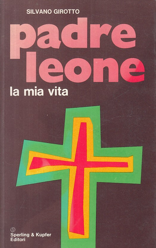 LS- PADRE LEONE LA MIA VITA - GIROTTO - SPERLING - NARRA -- 1975 - B - ZFS225