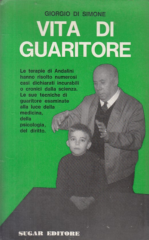 LS- VITA DI UN GUARITORE - DI SIMONE - SUGAR - UNIVERSO -- 1968 - B - ZFS244