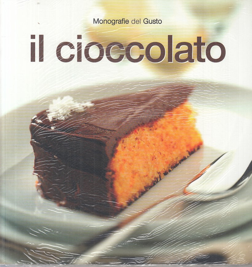 LK- MONOGRAFIE DEL GUSTO IL CIOCCOLATO -- FOOD --- 2006 - B - YFS471