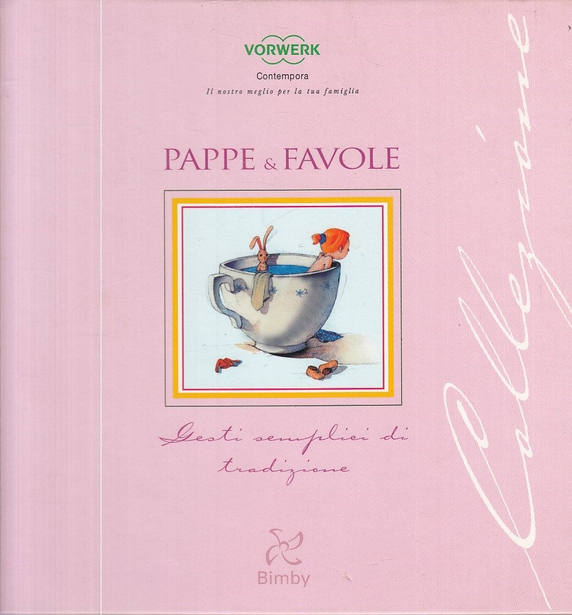 LK- PAPPE & FAVOLE 3 -- VORMWERK CONTEMPORA BIMBY --- 2008 - C - ZFS227