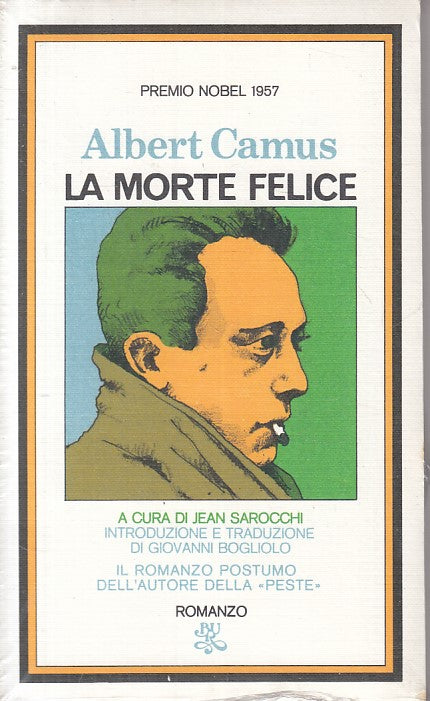 LN- LA MORTE FELICE SIGILLATO - ALBERT CAMUS - RIZZOLI --- 1982 - B - ZFS609