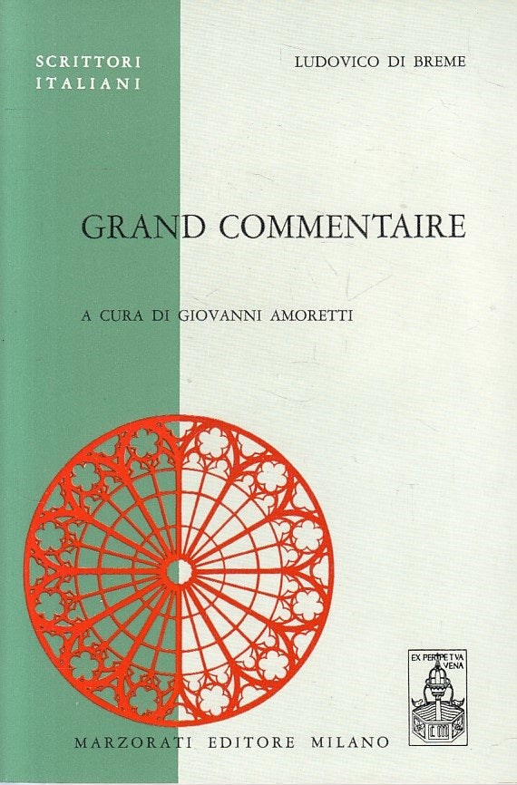 LS- GRAND COMMENTAIRE - BREME- MARZORATI- SCRITTORI ITALIANI-- 1970 - B - ZFS158
