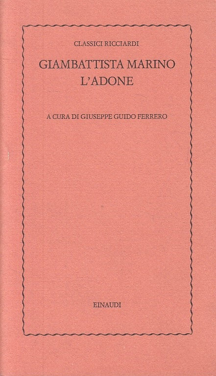 LN- L'ADONE - MARINO - EINAUDI - CLASSICI RICCIARDI -- 1976 - B - ZFS67