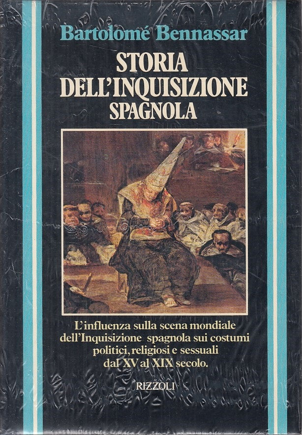 LS- STORIA DELL'INQUISIZIONE SPAGNOLA - BENNASSAR - RIZZOLI--- 1980 - CS - ZFS26