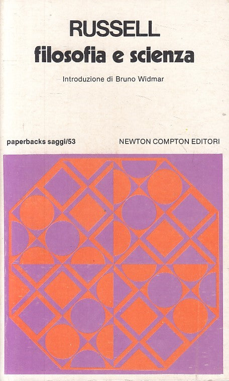 LS- FILOSOFIA E SCIENZA - RUSSELL - NEWTON - SAGGI -- 1981 - B - ZFS26