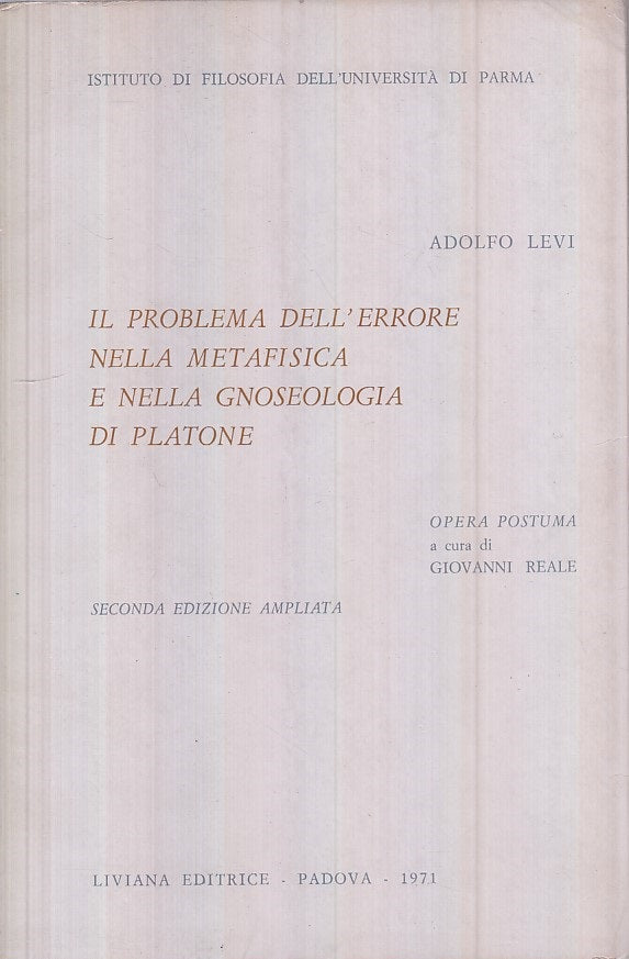LS- PROBLEMA ERRORE METAFISICA GNOSEOLOGIA PLATONE-- LIVIANA--- 1971- B - ZFS246