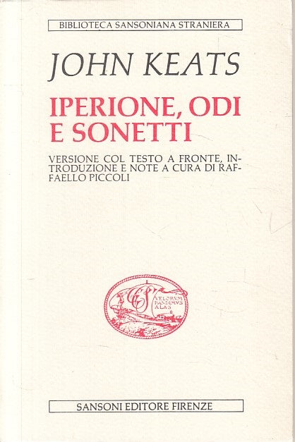 LN- IPERIONE, ODI E SONETTI TESTO A FRONTE- KEATS - SANSONI --- 1984 - B - ZFS70