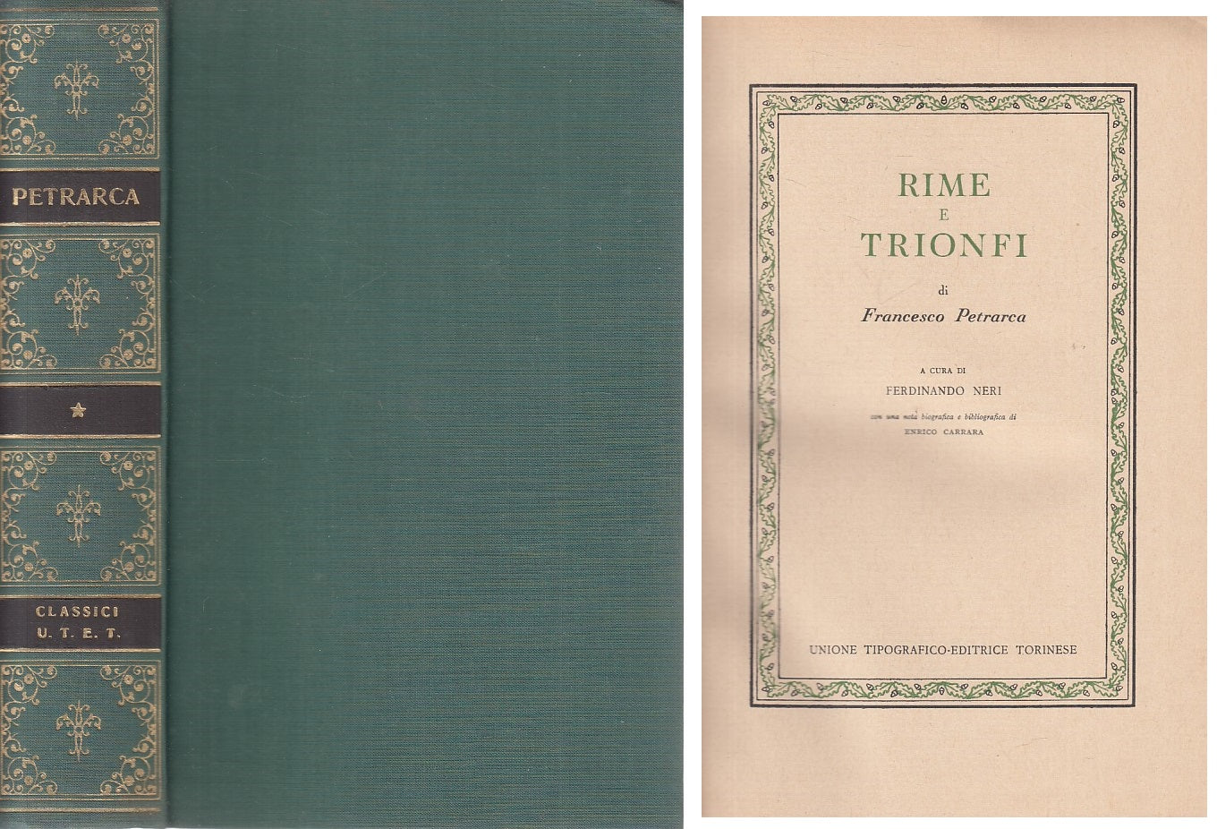 LN- RIME E TRIONFI VOL.1 - PETRARCA- UTET- CLASSICI ITALIANI-- 1953 - C - ZFS438