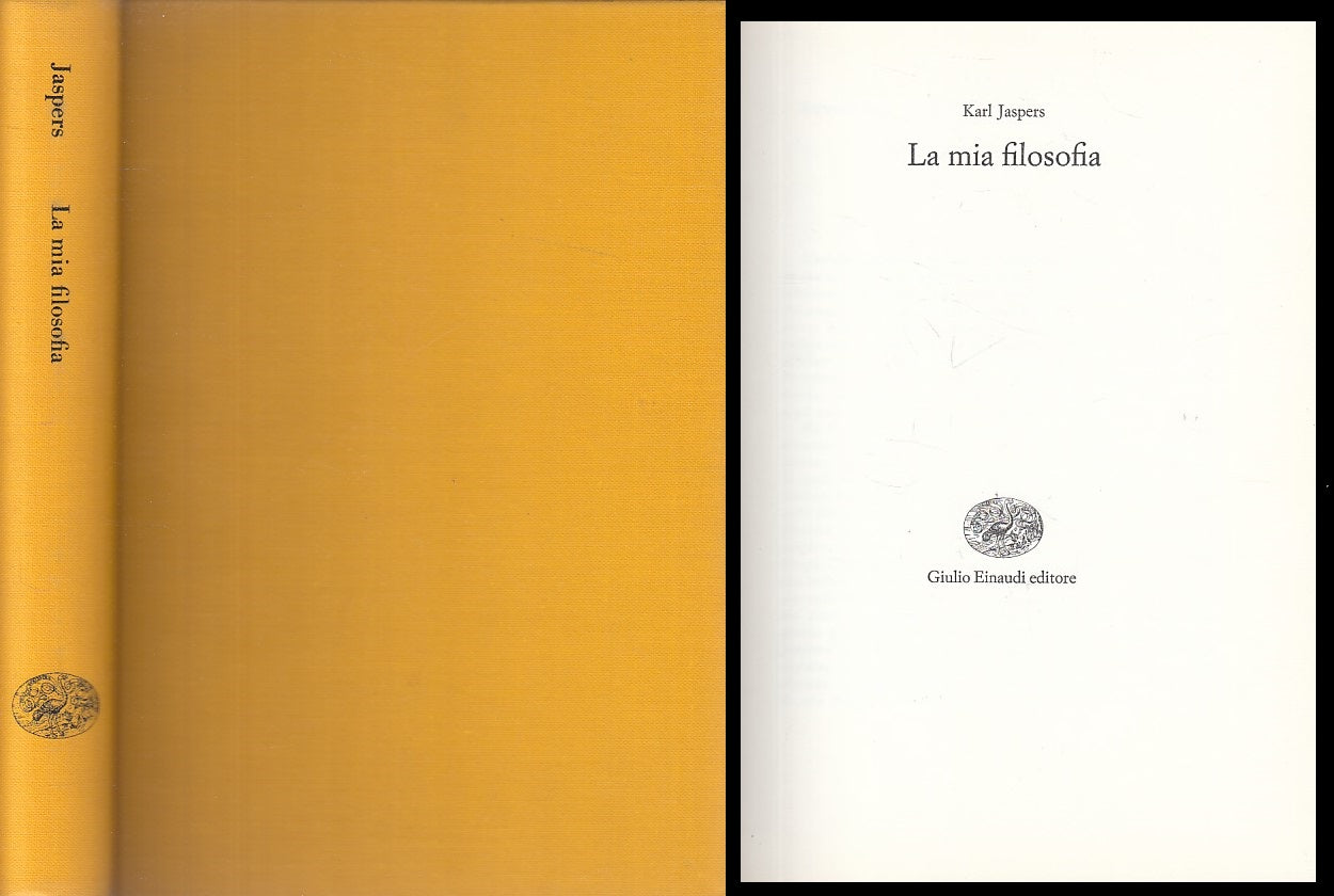 LS- LA MIA FILOSOFIA - JASPERS - EINAUDI- CULTURA FILOSOFICA-- 1971 - C - ZFS486