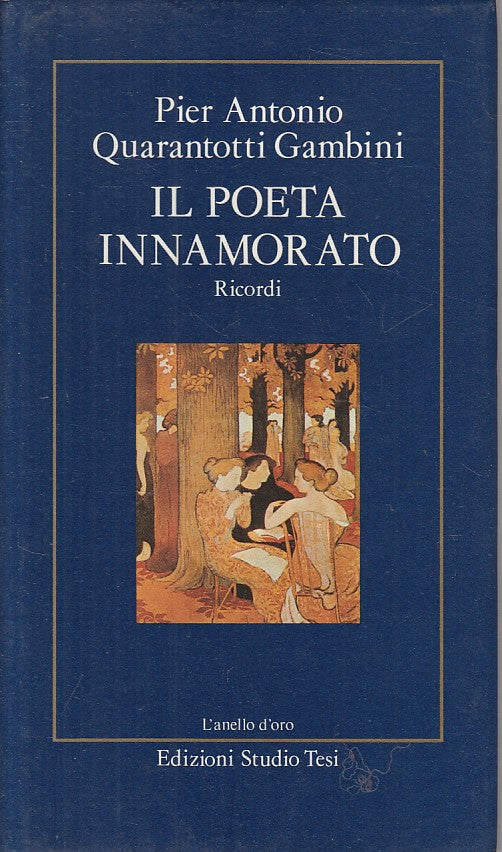 LN- IL POETA INNAMORATO RICORDI - GAMBINI - STUDIO TESI --- 1984 - CS - ZFS163