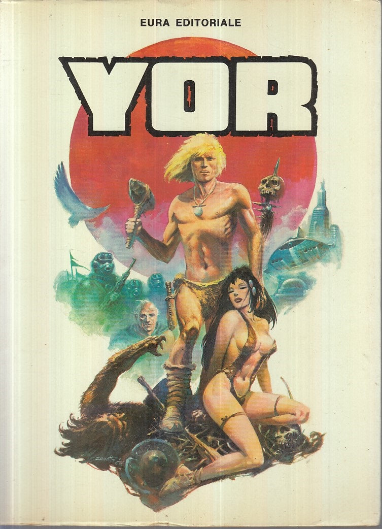 Yor - Juan Zanotto - Eura Editoriale - 1a ed. - H26