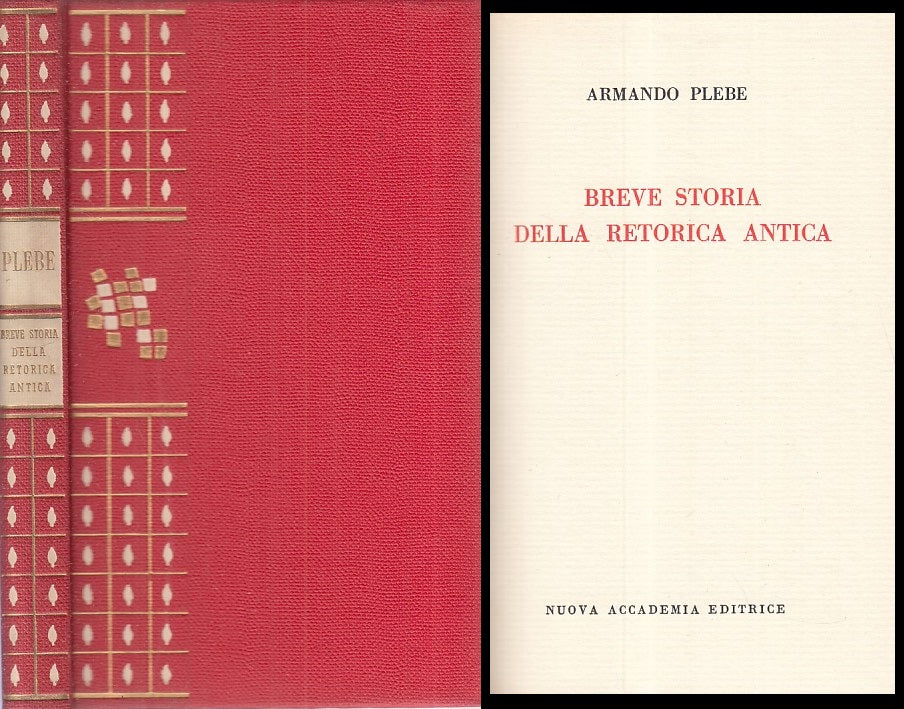 LS- BREVE STORIA RETORICA ANTICA-- NUOVA ACCADEMIA - MOSAICO-- 1961 - C - ZFS146