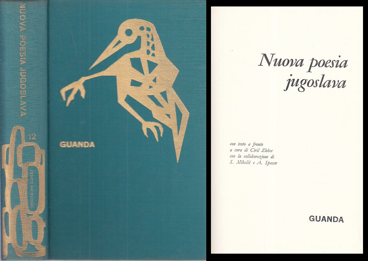 LN- NUOVA POESIA JUGOSLAVA TESTO A FRONTE -- GUANDA -- 1a ED.- 1966 - C - YFS489