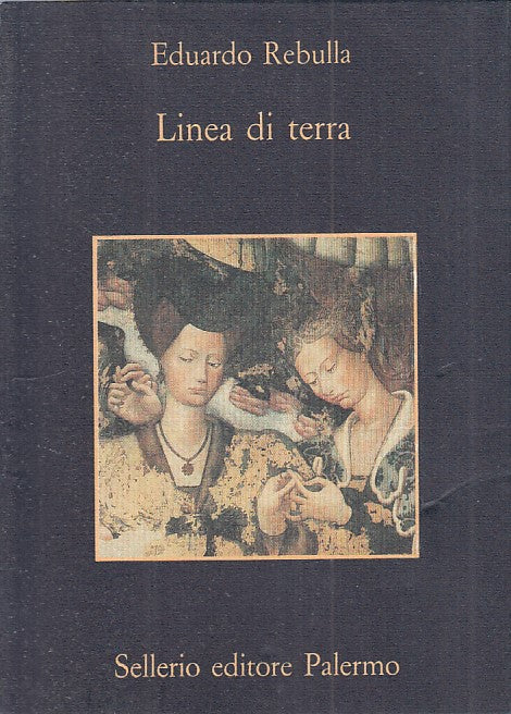 LINEA DI TERRA - EDUARDO REBULLA - SELLERIO - LA MEMORIA - BS - XFS