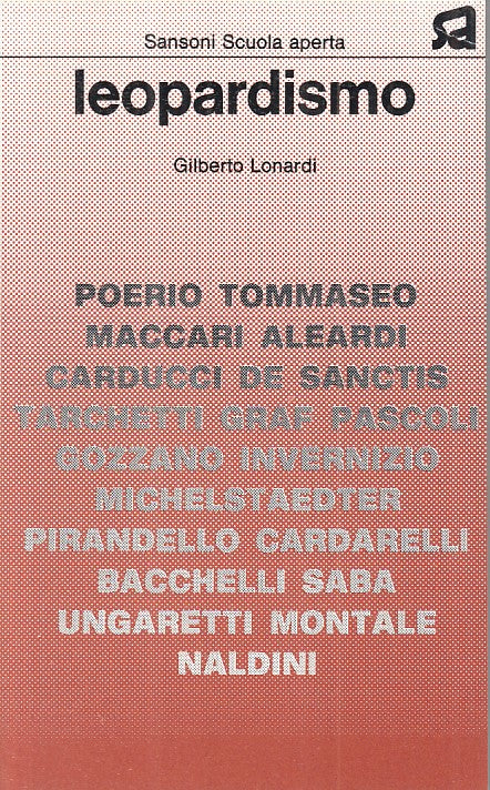 LS- LEOPARDISMO - LEONARDI - SANSONI - SCUOLA APERTA -- 1974 - B - ZFS107