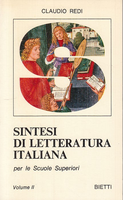 LS- SINTESI DI LETTERATURA ITALIANA VOL.II - REDI - BIETTI --- 1971 - B - ZFS107