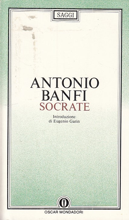 Socrate - Antonio Banfi - Mondadori Saggi - 1a ed. - ZFS260