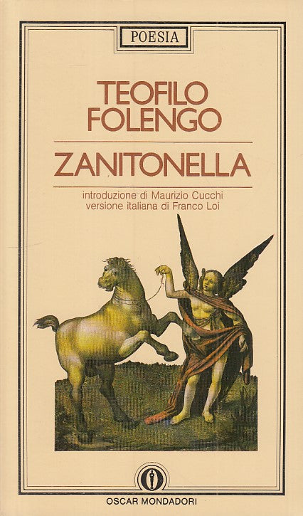 LN- ZANITONELLA - FOLENGO - MONDADORI - POESIA - 1a ED. - 1984 - B - ZFS260