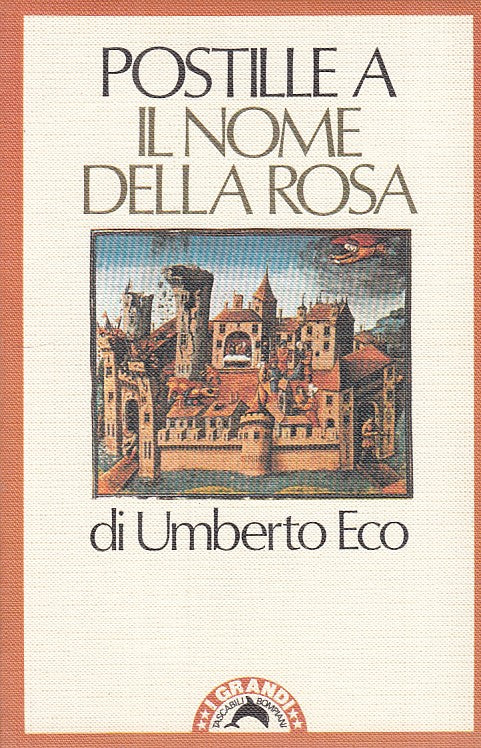 Postille al Nome della Rosa - Umberto Eco - Bompiani Grandi Tascabili - ZFS260