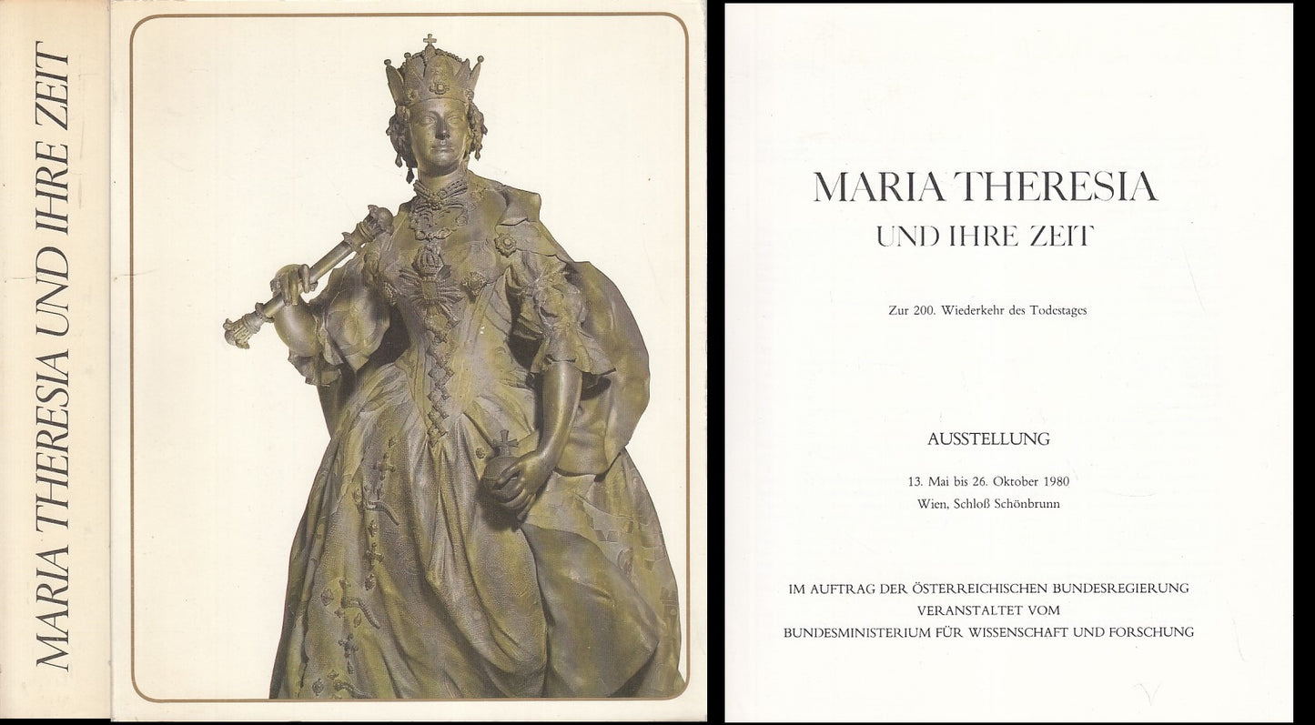 LT- MARIA THERESIA UND IHRE ZEIT TEDESCO -- SCHONBRUNN WIEN--- 1980 - B - ZFS309