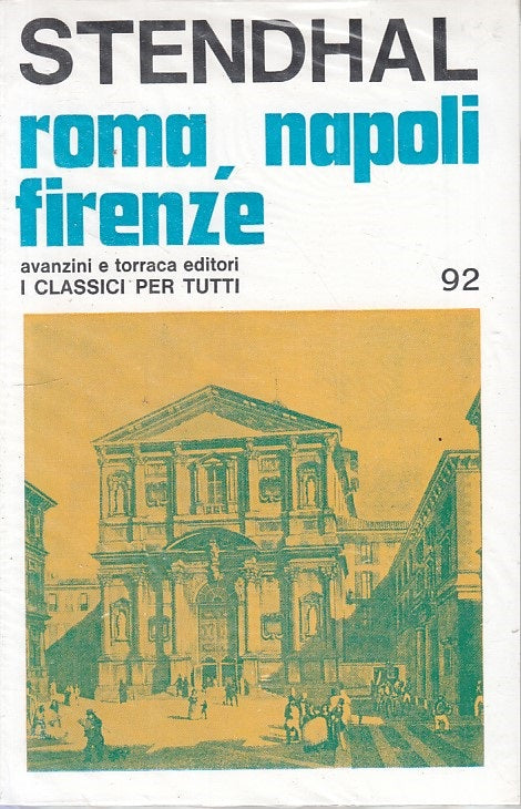 LN- ROMA NAPOLI E FIRENZE - STENDHAL - AVANZINI TORRACA --- 1969 - B - ZFS322