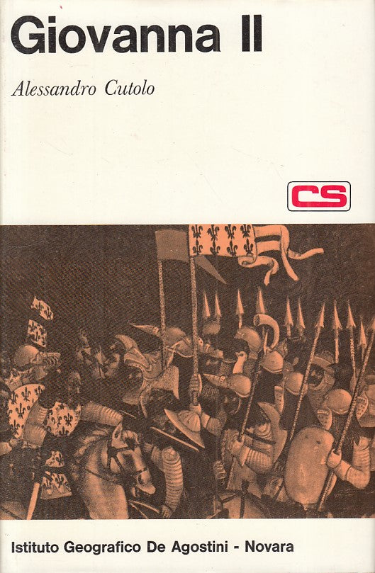 LS- GIOVANNA II VITA REGINA DI NAPOLI - CUTOLO- DE AGOSTINI--- 1968 - CS - ZFS31