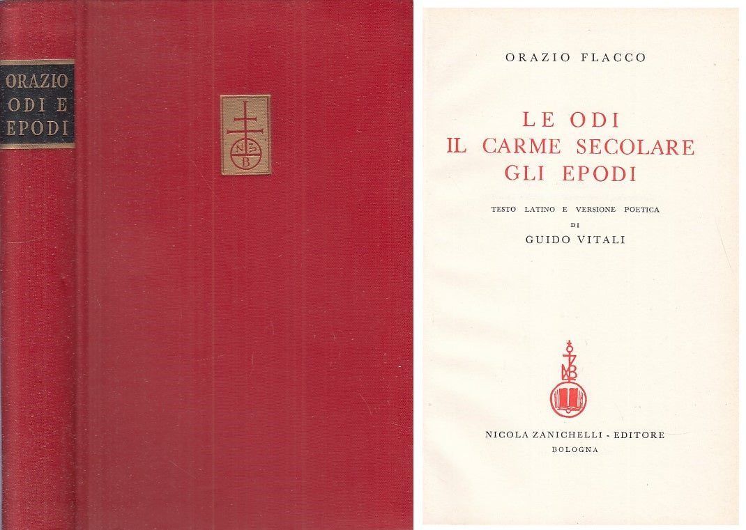 LN- ODI E EPIDI - ORAZIO - ZANICHELLI - POETI DI ROMA -- 1957 - C - ZFS31