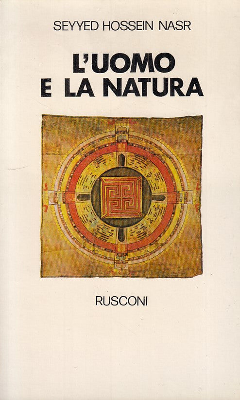 LS- L'UOMO E LA NATURA - NASR - RUSCONI -- 1a ED. - 1977 - B - ZFS320