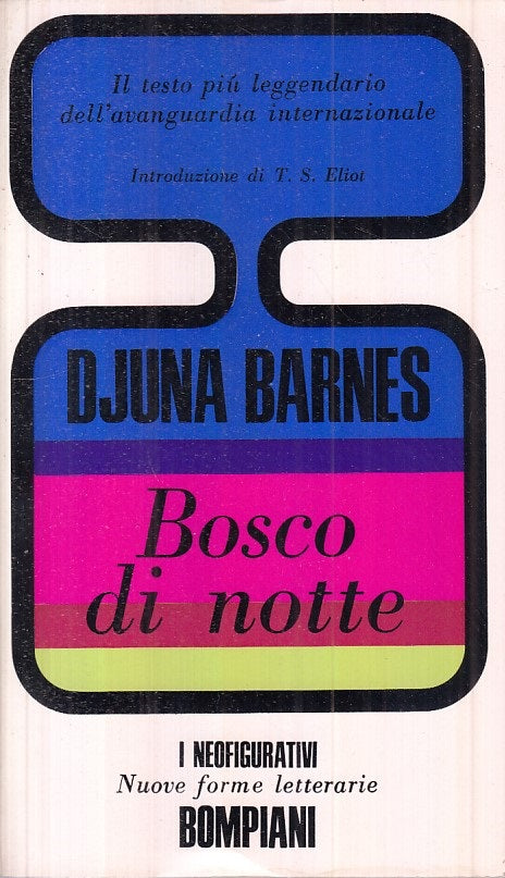 LN- BOSCO DI NOTTE - BARNES - BOMPIANI - NEOFIGURATIVI -- 1968 - B - ZFS246