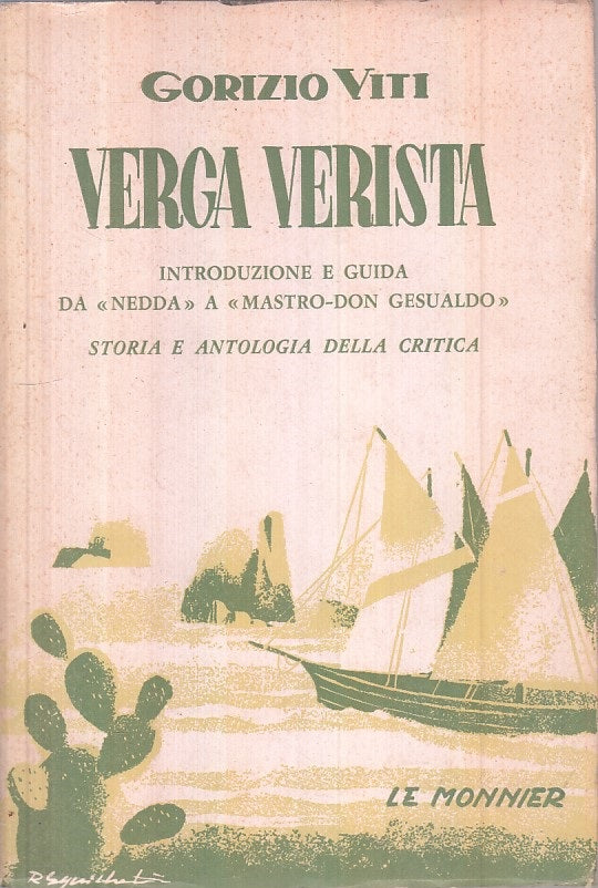 Verga Verista - Gorizio Viti - Le Monnier - 1967 - ZFS138