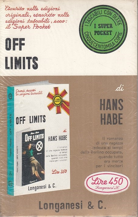 OFF LIMITS SIGILLATO - HANS HABE - LONGANESI --- 1968 - B - ZFS266