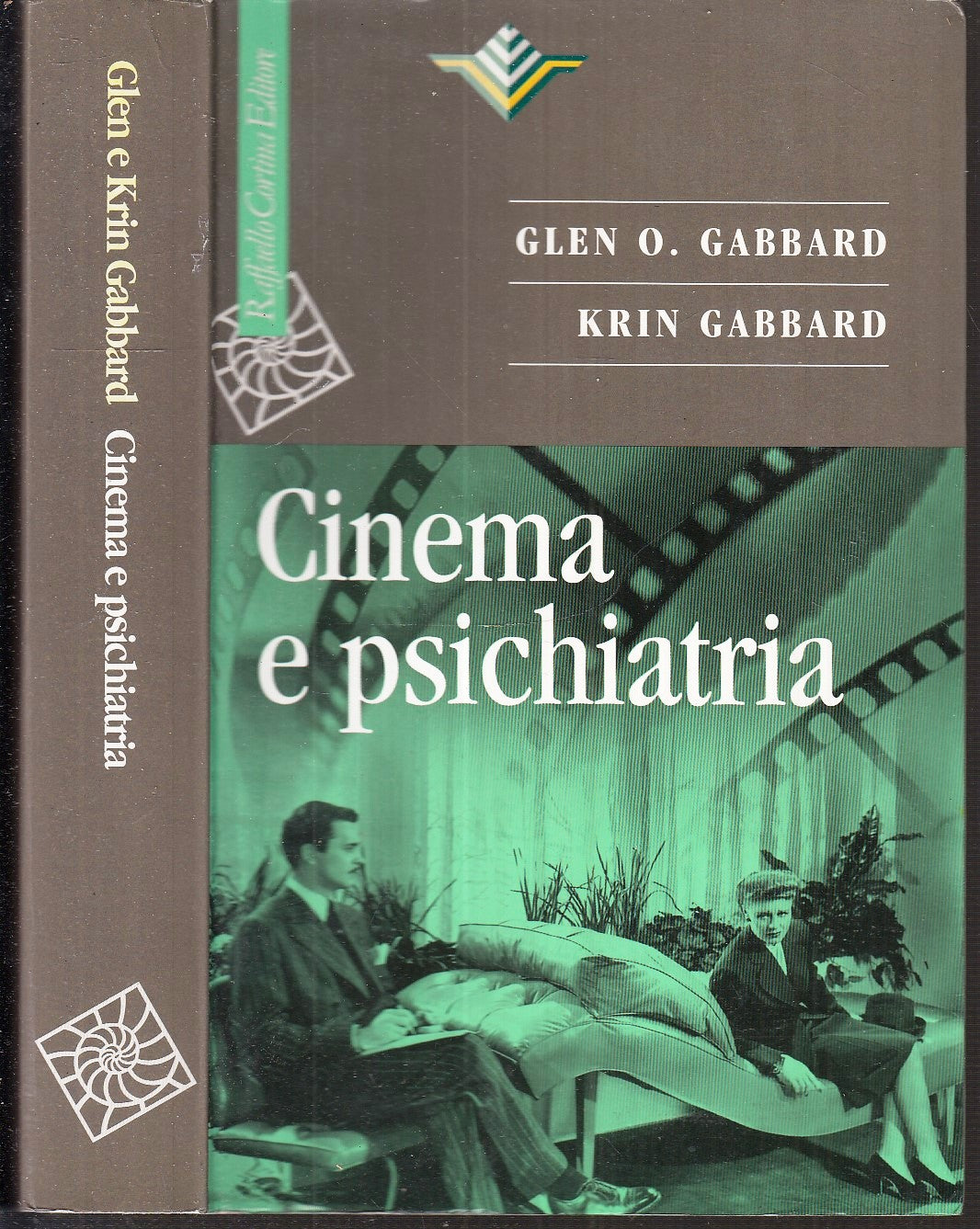 LZ- CINEMA E PSICHIATRIA - GABBARD - RAFFAELLO CORTINA-- 1a ED.- 2000- B- XFS111