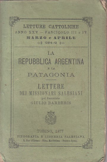 LD- REPUBBLICA ARGENTINA PATAGONIA MISSIONARI -- SALESIANA--- 1877 - B - YFS204
