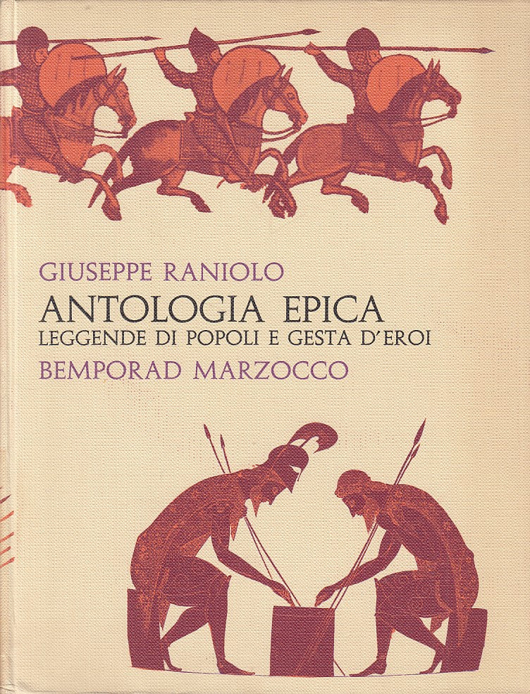 LS- ANTOLOGIA EPICA LEGGENDE POPOLI - RANIOLO - MARZOCCO --- 1966 - C - ZFS325