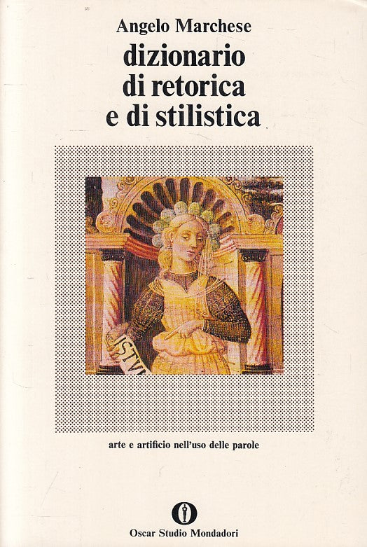 LZ- DIZIONARIO RETORICA E STILISTICA - MARCHESE- MONDADORI --- 1978 - B - ZFS327
