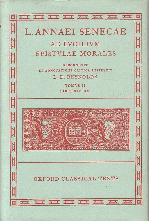 LS- EPISTULAE MORALES II (IN LATINO) - SENECAE - OXFORD --- 1966 - CS - ZFS327