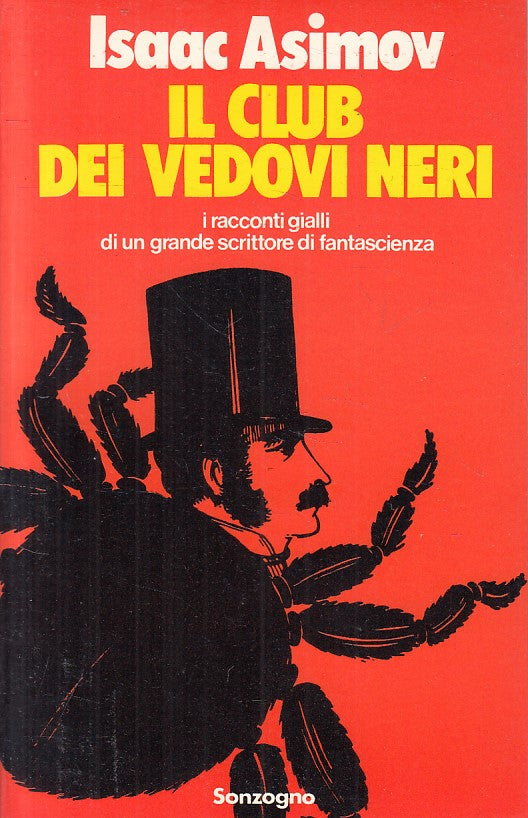 LN- IL CLUB DEI VEDOVI NERI - ASIMOV - SONZOGNO -- 1a ED. - 1975 - B - ZFS327