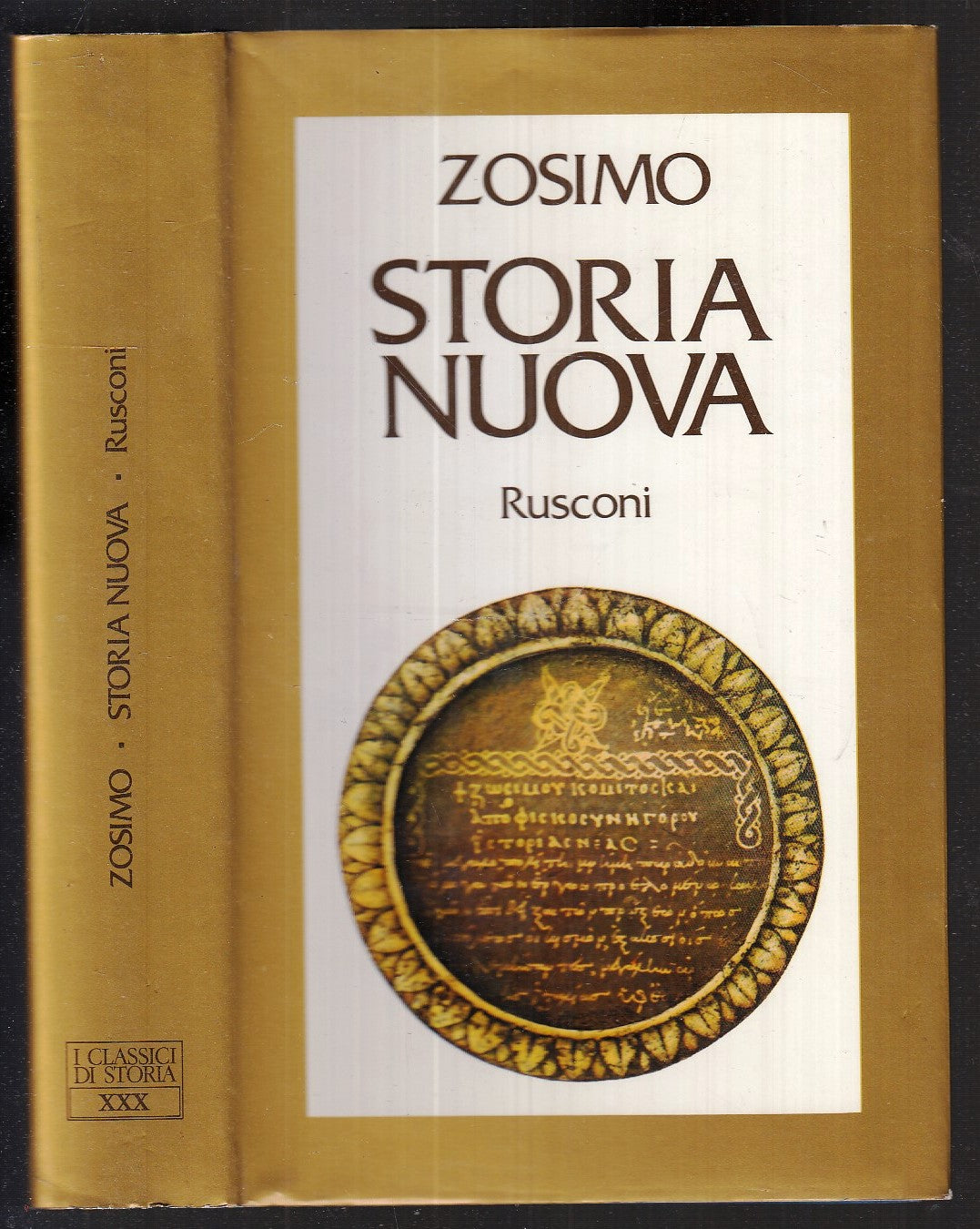 LS- STORIA NUOVA - ZOSIMO - RUSCONI - CLASSICI STORIA - 1a ED.- 1977- CS- XFS112